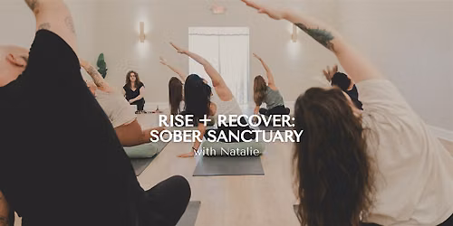 Rise + Recover: Free Yoga + Sober Support