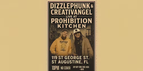 Dizzlephunk x CreativAngel live at Prohibition Kitchen