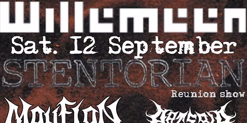 Stentorian (Reunion Show) + Mouflon (Release Show) + Support
