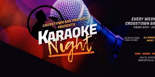 Karaoke Every Wednesday at Crosstown Bar and Grill