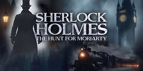 Sherlock Holmes: The Hunt for Moriarty