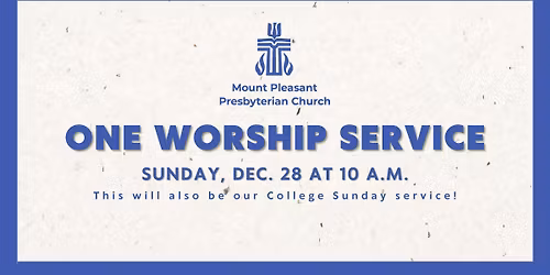 One Worship Service \/ College Sunday