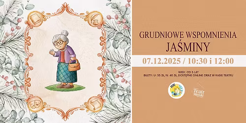 Spektakl dla dzieci: Grudniowe wspomnienia Ja\u015bminy