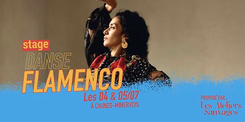 [STAGE] \u00a1 FLAMENCO ! \u00e0 Caunes-Minervois 