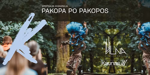 Pakopa po pakopos: spektaklis-ekskursija \u017daliakalnyje