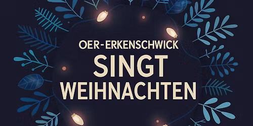 Oer-Erkenschwick singt Weihnachten - Mitsingkonzert mit dem Blasorchester Revierblech