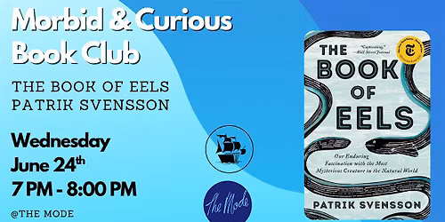 Morbid and Curious Book Club - Book of Eels