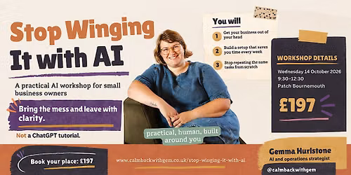Stop Winging It with AI: Practical AI Workshop for Small Business Owners
