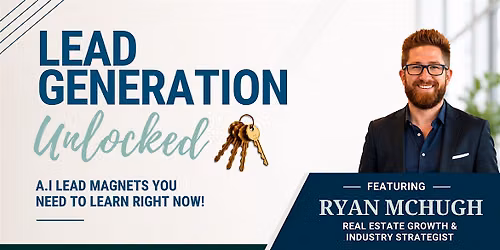 Lead Generation Unlocked: 3 AI Lead Magnets You Need RIGHT NOW