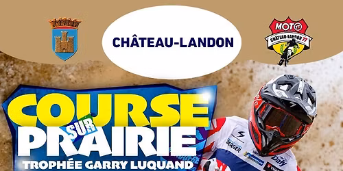 Trophée Garry LUQUAND Château-Landon 2025