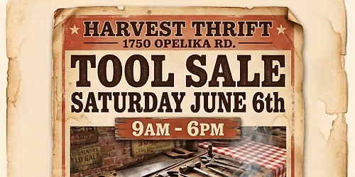 Harvest Thrift Tool Sale & Cookout