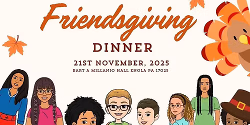 Kareem's Mission- Friendsgiving Dinner