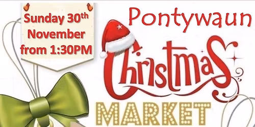 Pontywaun Christmas Market