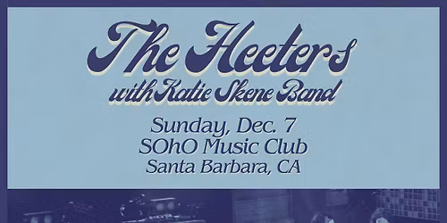 The Heeters (of The California Honeydrops) with Katie Skene Band