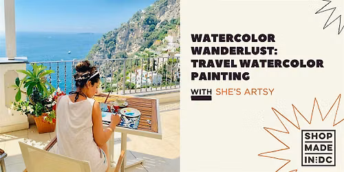 Watercolor Wanderlust: Travel Watercolor Painting with She's Artsy