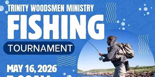 Trinity Woodsmen Fishing Tournament 