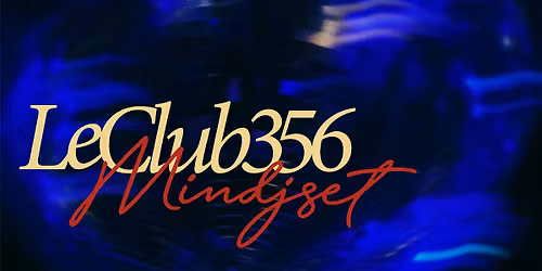 Leclub356 x Mindjset