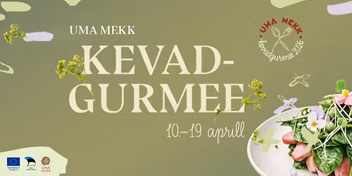 UMA MEKK Kevad-Gurmee KOLM.restoranis