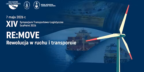 XIV Sympozjum Transportowo-Logistycznego Sea Point 2026