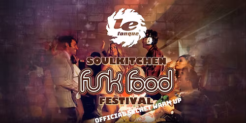 OFFICIAL SECRET WARM UP SOULKITCHEN FUNKFOOD FESTIVAL