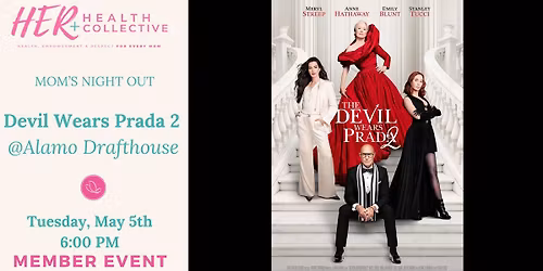 MNO: Devil Wears Prada 2 @ Alamo Drafthouse