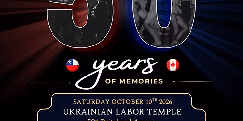 Chile Lucha Y Cantas 50th Anniversary 