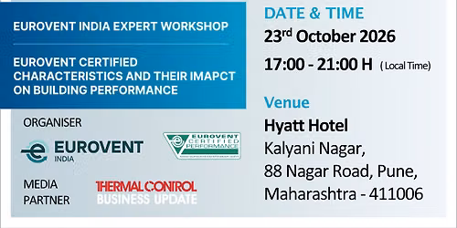 Eurovent India Expert Workshop: Energy Efficient IAQ Solutions