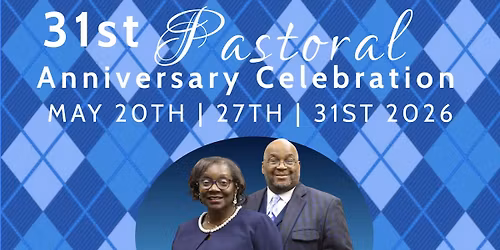31st Pastoral Anniversary Michael H. Harrison Sr.
