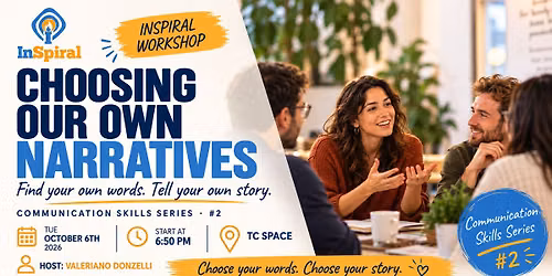 Choosing Our Own Narratives | InSpiral Workshop