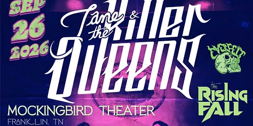 Front Row Radio Presents: Jane And The Killer Queens EP Release Show