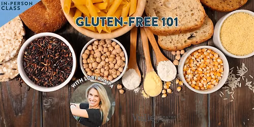 Gluten-Free 101
