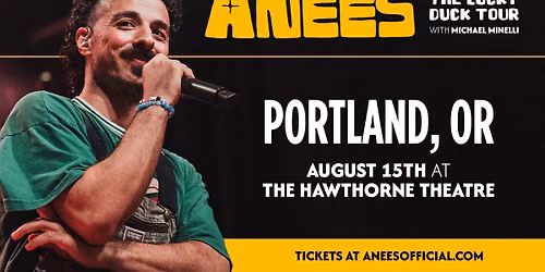 Anees - Hawthorne Theatre - Portland, OR