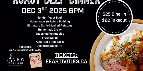 Roast Beef Dinner SUPPORTING COMMUNITY CARE