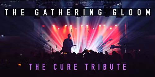 The Music of The Cure by The Gathering Gloom