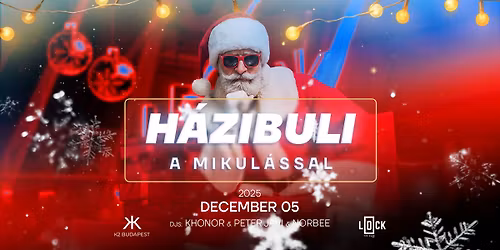 K2 H\u00c1ZIBULI a MIKUL\u00c1SSAL a LOCKban \/\/\/ 12.05 22:00