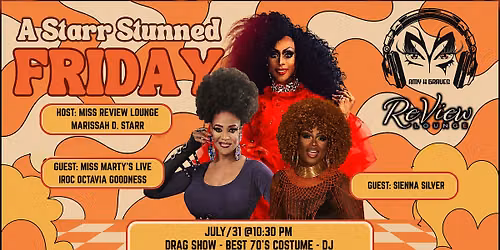 A Starr Studded Friday, Hotter than July Drag Event
