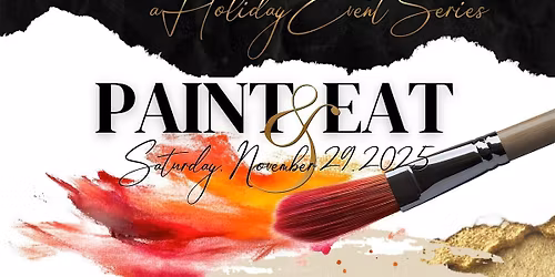 Paint & Eat: A Night of Art, Flavor, and Elegance