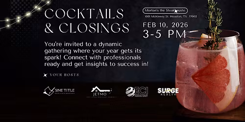 Cocktails & Closings