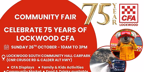 Lockwood CFA 75yr Celebration & Community Fair