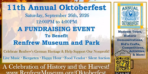 11th Annual Oktoberfest at Renfrew Museum and Park - A Fundraiser Celebrating History & the Harvest!