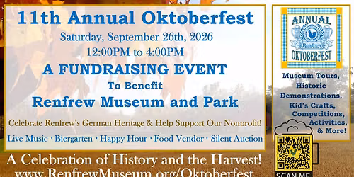 11th Annual Oktoberfest at Renfrew Museum and Park - A Fundraiser Celebrating History & the Harvest!