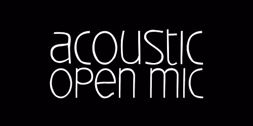 Acoustic Open Mic
