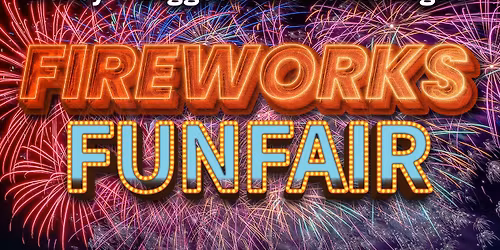 Fireworks & Funfair 2025
