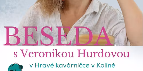Beseda s Veronikou Hurdovou