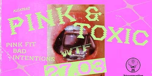 WTF Pink & Toxic