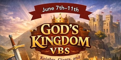 God's Kingdom VBS: Knights, Giants and the True King