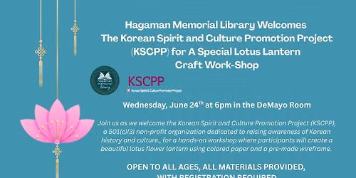 Hagaman Library Welcomes KSCPP for A Special Cultural Lotus Lantern Craft Work-Shop