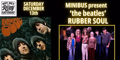 Ruby Saturday - Rubber Soul (One Night Only)