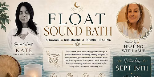 Float Sound Bath: Shamanic Drumming & Sound Healing Journey