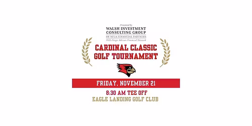 Cardinal Classic Golf Tournament, Present by Walsh Investment Consulting Group 